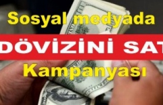 Sosyal medyada "dövizini sat" kampanyası