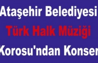 Ataşehir Belediyesi Türk Halk Müziği Korosu'ndan...