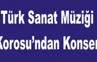 Türk Sanat Müziği Korosu’ndan Konser
