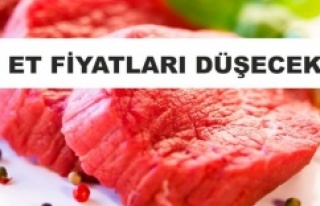 ET FİYATLARI DÜŞECEK