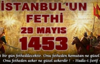 İstanbul'un fethinin 565. yıl dönümü kutlanıyor.