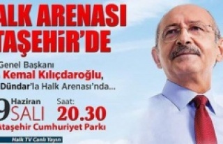 Halk Arenası, Kemal Kılıçdaroğlu’nun katılımı...