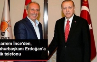 Muharrem İnce, Cumhurbaşkanı Erdoğan'ı Tebrik...