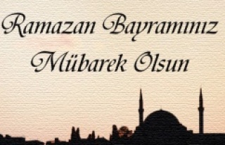 RAMAZAN BAYRAMINIZ KUTLU OLSUN