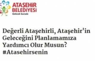 SEN DE KATIL, ATAŞEHİR’İN GELECEĞİNİ PLANLA!