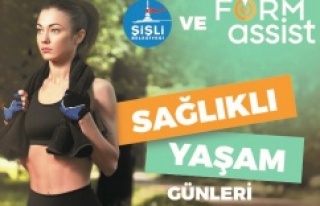 Şişli Belediyesi ve Form Assist’ten Sağlıklı...