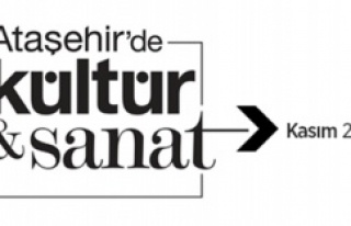 KASIM AYINDA ATAŞEHİR’DE KÜLTÜR SANAT