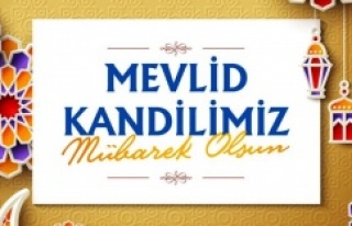 MEVLİD KANDİLİNİZ MÜBAREK OLSUN