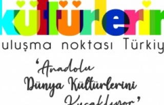 “Kültürlerin Buluşma Noktası Türkiye”