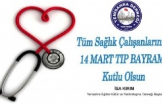 14 Mart Tıp Bayramı Kutlu Olsun