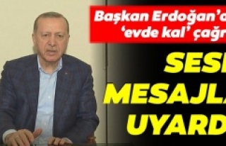 Cumhurbaşkanı Erdoğan'dan corona virüs mesajı