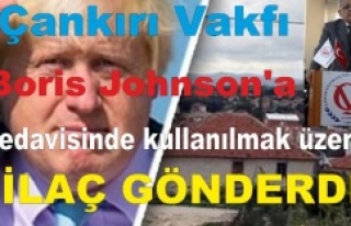 Çankırı Vakfı, Boris Johnson'a tedavisinde...