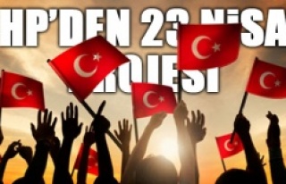 CHP’DEN 23 NİSAN PROJESİ “DÜNYAYI BARIŞLA...