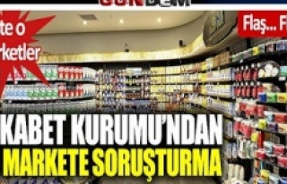 29 markete soruşturma açtı açıldı