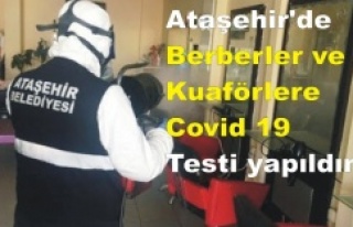 Ataşehir'de Berberler ve Kuaförlere Covid 19...