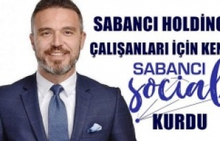 SABANCI HOLDİNG KENDİ ‘SOSYAL MEDYASINI’ KURDU