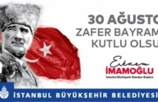 İBB 30 AĞUSTOS’U SOSYAL MESAFELİ ETKİNLİKLERLE...