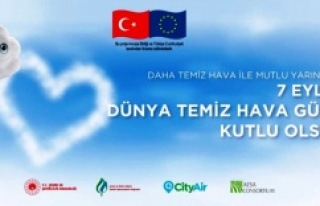 DAHA TEMİZ HAVA İLE MUTLU YARINLARA