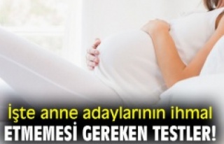 Anne adayları hangi testleri ihmal etmemeli?