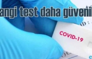 COVID-19'DA HANGİ TEST NE KADAR GÜVENİLİR...