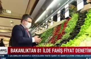 BAKANLIK'TAN FAHİŞ FİYAT DENETİMLERİ