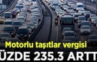 MOTORLU TAŞITLAR VERGİSİ YÜZDE 235.3 ARTTI
