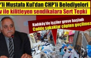 Mustafa Kul’dan Grev ile kilitleyen sendikalara...