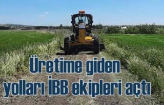 İBB MAHSULE GİDEN YOLLLARI AÇIYOR