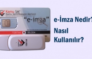 E-İMZA NEDİR?NASIL ALINIR?