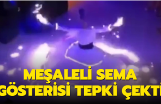 Meşaleli sema gösterisine soruşturma