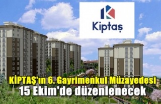 KİPTAŞ 6. GAYRİMENKUL MÜZAYEDESİ 15 EKİM’DE