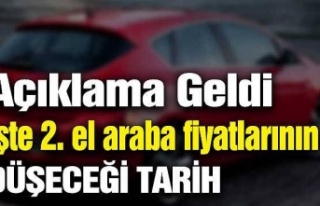 İkinci el araba fiyatlarının düşeceği tarih...