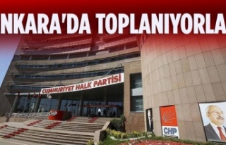 CHP’Lİ BELEDİYE BAŞKANLARI ANKARA’DA TOPLANIYOR