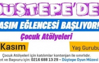 DÜŞTEPE OYUN MÜZESİ KASIM AYINDA YENİ ETKİNLİKLERLE...