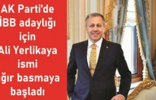 AK Parti'de İBB adaylığı için Ali Yerlikaya...