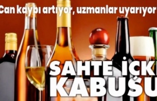 Sahte içki kâbusu