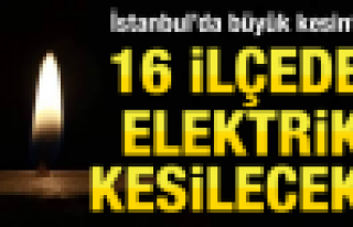 İstanbul'un 16 İlçesinde  Elektrik Kesintisi