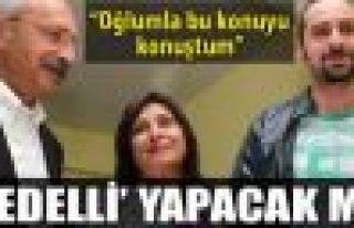 CHP Genel Başkanı Kemal Kılıçdaroğlu 'Oğlum...