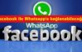 Facebook ile Whatsapp'a bağlanabileceğiz