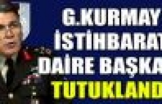 G.Kurmay İstihbarat Daire Başkanı tutuklandı