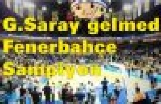 G.Saray gelmedi, Fenerbahçe Şampiyon