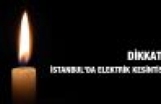 İstanbul'da elektrik kesintisi Yapılacak