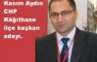 Kasım Aydın, CHP Kâğıthane ilçe başkan adayı.