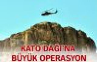 Kato Dağı'na büyük operasyon
