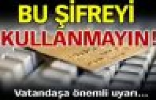   Kullanılmaması Gereken Şifreler!