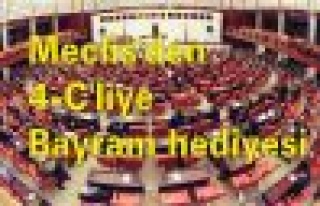 Meclisten 4-C'liye bayram hediyesi