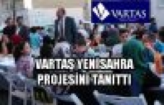 VARTAŞ Sokak İftarında Yenisahra Projesini Tanıttı...