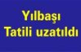 Yılbaşı tatili uzatıldı