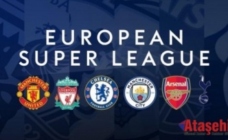 "Avrupa Süper Ligi" kurulyor!