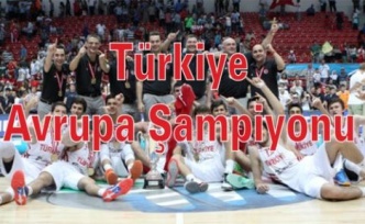 Türkiye Avrupa şampiyonu